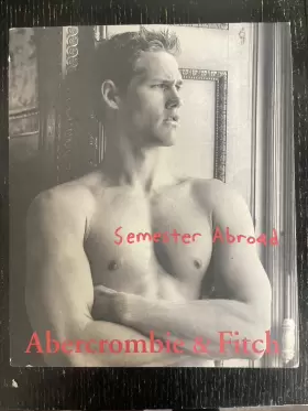 166p Abercrombie & Fitch And - Back To School 1999 Semester Abroad- Bruce Weber 145 Nf