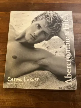 Tce4 Abercrombie & Fitch And A&f Catalog Spring Break 2005 Casual Luxury