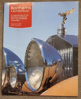 13241 Bonhams & Butterfields And Rolls-royce Bentley Motor Cars Auction Catalog 2005