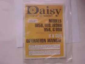 1938b Daisy Vintage Bb Gun Operating Manual For Models 105b 111b 95b 99b Sealed