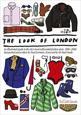55111505 Herb Lester Associates The Look Of London An Illustrated Guide To Citys Most Influential Fashion
