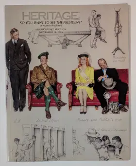 8231 Heritage See The President Norman Rockwell Auction Catalog #8231 - Nov 14 2025
