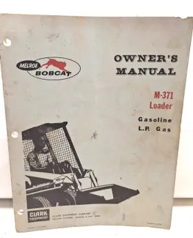 6545681 M & M-371 Used Owners Manual For Bobcat Loader Gasoline And Lp Gas