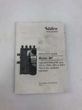 0476-0003-07 Nidec Short Form Guide For Mentor Mp High Performance Dc Drive