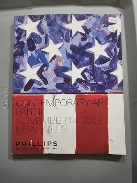 Ny010403 Phillips Depury & Luxembourgh Contemporary Art Part Ii Auction Catalog Nov 14 2003