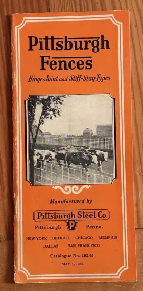 292-b Pittsburg Steel Vintage May 1 1930 Fences Co Catalog No. Brochure