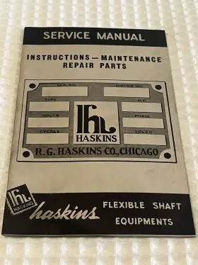 6553 R&g R. G. Haskins Flexible Shaft Instruction Maintenance Repair Parts Manual