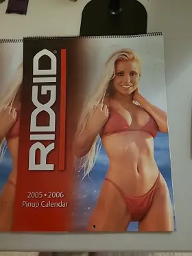 11925 Ridgid Tool Company Lot Of 2 Pin-up Calendars 2003-2004 And 2005-2006 #11925