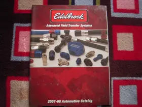 600257 Russell Performance Products An Edelbrock Company 2007-2008 Edelbroick Advanced Fluid Transfer Systems Catalog 67 Pages