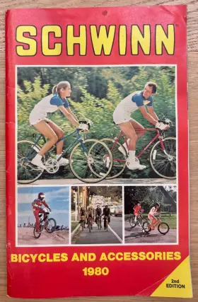 062718dbe Schwinn Bicycles And Accessories 1980 2nd Edition