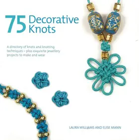 Search Press 781844486199 75 Decorative Knots A Directory Of And Knotting Techniques Plus Exquis