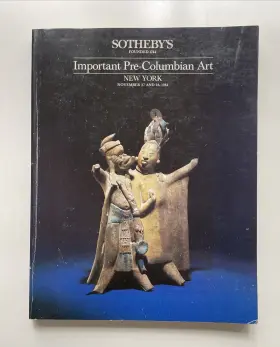 Nov27 Sotheby 5247 Sothebys Important Pre-columbian Art N.y. And 28 1984 Auction Catalog