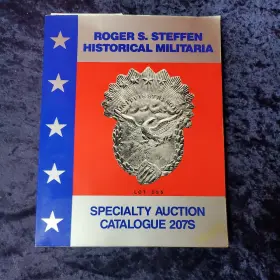 207s Steffen Roger S Historical Militaria Specialty Auction 4/10/89 Catalogue 207a Pb