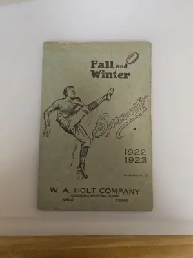 101y W.a. Holt 1922 W. A. Company 1923 Sporting Goods Catalog Waco Texas Antique Book
