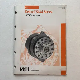 Cs144 Wetherill Associates Inc. Wai 1999 Delco Series Ir/ef Alternators Catalog