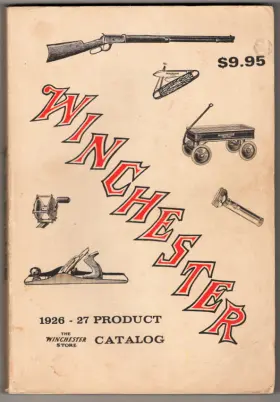 000901 Winchester 1926-27 Products Catalog 1980s Reprint