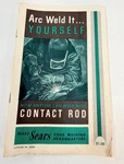 Sears Craftsman Catalog No. 20256 Arc Weld It Yourself , Vintage Handbook. Fixed Price $11.95.