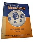 Transformers By Thordarson Complete Cat. No 400-FX 1942 & Comparison Data JB61. Fixed Price $39.99.