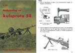 Kulspruta 1959 FN-MAG58 (swedish) Machine Gun Manual. Fixed Price $23.69.