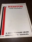 Hesston Farm Equipment 3 Row Forage Head Operators Manual Form 7782600. Fixed Price $9.60.