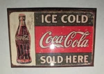 Ice Cold Coca-cola Sold Here Refrigerator Magnet 2 X 3 Desperate Enterprises. Fixed Price $5.99.