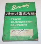Vintage 1970 Browning Power Transmission Equipment Catalog No. 6 Emerson. Fixed Price $10.00.