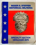 Roger Steffen Historical Militaria German Usa Specialty Auction Catalogue 207S. Fixed Price $12.99.
