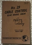 Vtg 1957 Caterpillar No. 29 Cable Control Rear Double Drum Parts Catalog 56C1-UP. Fixed Price $34.99.