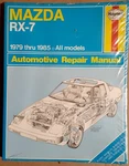 Haynes Mazda RX-7 Rotary All Models 1979-1985 Owner's Workshop Repair Manual. Fixed Price $39.95.