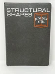 Bethlehem Steel Structural Shapes Catalog 2747 1971 Edition Information Tables. Fixed Price $25.00.