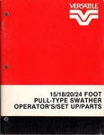 1984 Versatile 15/18/20/24 Ft Swather Owners,set-up, & Parts Manual P/n 74813. Fixed Price $29.69.
