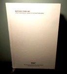 Watches From Iwc; Craftsmanship Made In Schaffhausen 2003/2004. Fixed Price $67.50.