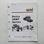 Wai Wetherill Associates 1993 Delco 28MT Series Catalog. Fixed Price $10.44.