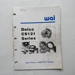 Wai Wetherill Associates 1994 Delco CS121 Series Catalog. Fixed Price $10.44.
