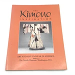 The Kimono Inspiration And Art-to-wear America Catalog Pomegranate. Fixed Price $28.21.
