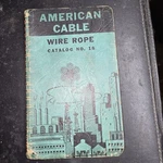 American Cable Wire Rope Catalog No. 18. Fixed Price $52.00.