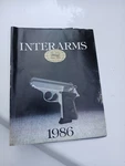 Interarms Catalog 1986-WALTHER Ppk American-precision Target Rifles & Pistols. Fixed Price $9.99.