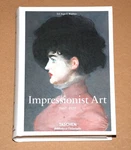 Taschen Impressionist Art 1860-1920 Brushwork Revolution Ingo F. Walther 2018. Fixed Price $37.99.