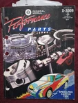 1996 Federal Mogul Performance & Replacement Parts Catalog X-3009, Engine More. Fixed Price $16.99.