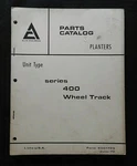 1959-1970 Allis Chalmers 400 Series Unit Type Wheel Track Planter Parts Catalog. Fixed Price $49.95.
