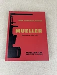 1961 Mueller Co. Valve Catalog Pipe Water Distribution Products Decatur Illinois. Fixed Price $49.99.