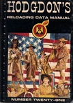Bruce Hodgon / Hodgdon's Reloading Data Manual #21 1970. Fixed Price $22.00.
