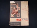 1964 Ford Truck Parts And Accessories Catalogue Oem No : Fd 7753-64. Fixed Price $197.45.