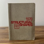 Bethlehem Steel Structural Shapes 1978 Catalog 3277 Information Tables Engineers. Fixed Price $24.95.