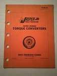 70'S 60'S Jasper Engine & Transmission Factory Exchange Torque Converter Catalog. Fixed Price $24.99.