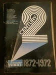 Montgomery Ward Spring And Summer Catalog-century EDITION-1872-1972. Fixed Price $23.39.