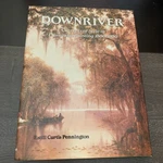 Downriver Currents Of Style Louisiana Painting 1800-1950 Art 1991 Hcdj. Fixed Price $9.99.