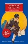 The Pocket Detective: 100+ Puzzles (british Library Crime Classics). Jackson*#. Fixed Price $16.58.