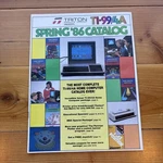 Triton Catalog TI-99/4A Texas Instruments Spring 1986 W/order Form. Fixed Price $11.95.