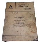 Allis Chalmers Parts Catalog Combine M2 Series L2 #23801/#24 Vintage Jm. Fixed Price $23.27.